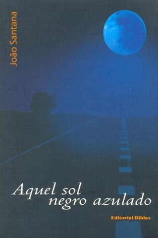 Aquel sol negro azulado | Santana-Corgatelli