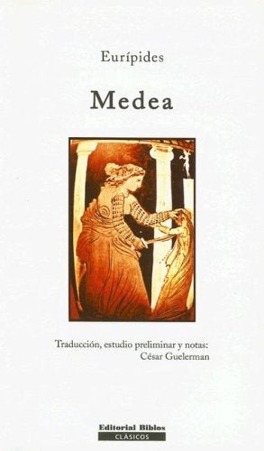 MEDEA.. | Eurípides-Guelerman-Guelerman