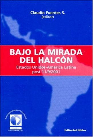 Bajo la mirada del halcón | Claudio Fuentes