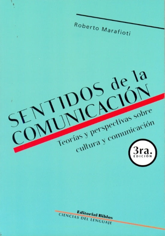 Sentidos de la comunicación | Roberto Marafioti