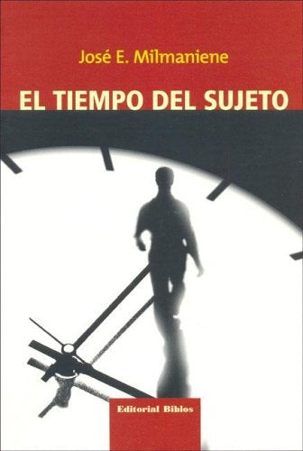 Tiempo del sujeto, El