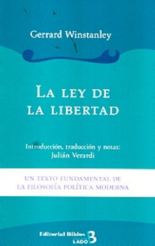 LA LEY DE LA LIBERTAD.. | Gerrard Winstanley