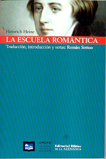 LA ESCUELA ROMANTICA.. | Heinrich Heine