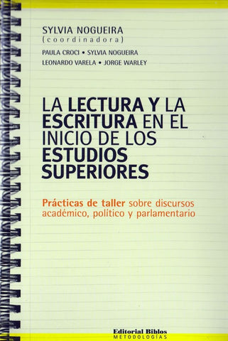 La lectura y la escritura en el inicio de los estudios superiores | Sylvia Nogueira