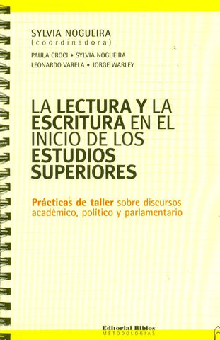 La lectura y la escritura en el inicio de los estudios superiores | Sylvia Nogueira