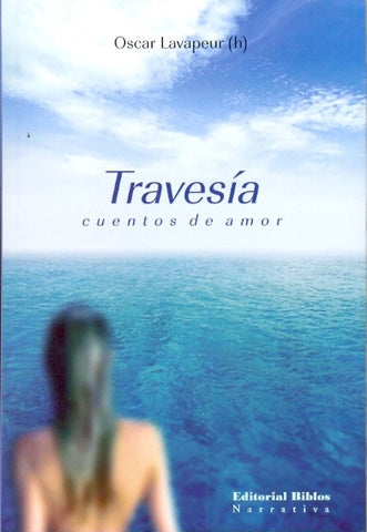 Travesía | Oscar (h) Lavapeur