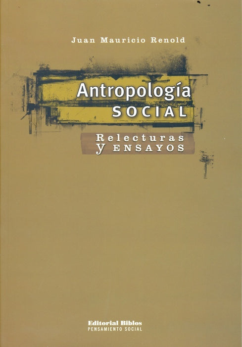 Antropología social | Juan Mauricio Renold