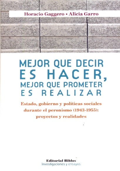 MEJOR QUE DECIR ES HACER, MEJOR QUE PROMETER ES REALIZAR.. | Gaggero, Garro