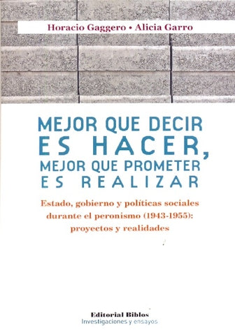 MEJOR QUE DECIR ES HACER, MEJOR QUE PROMETER ES REALIZAR.. | Gaggero, Garro