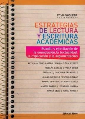 ESTRATEGIAS DE LECTURA Y ESCRITURA ACADÉMICAS.. | Sylvia Nogueira