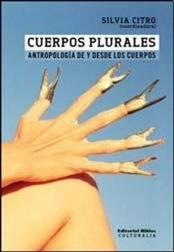 CUERPOS PLURALES | Silvia Citro