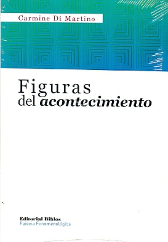 FIGURAS DEL ACONTECIMIENTO.. | CARMINE DI MARTINO