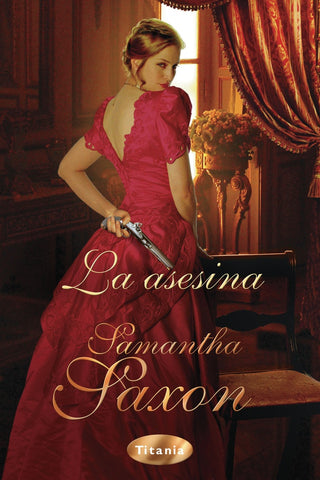 La asesina | Saxon Samantha