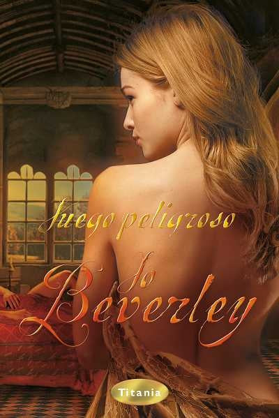 JUEGO PELIGROSO | Jo Beverley