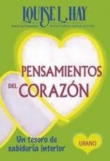 Pensamientos del corazón  | Louise L. Hay