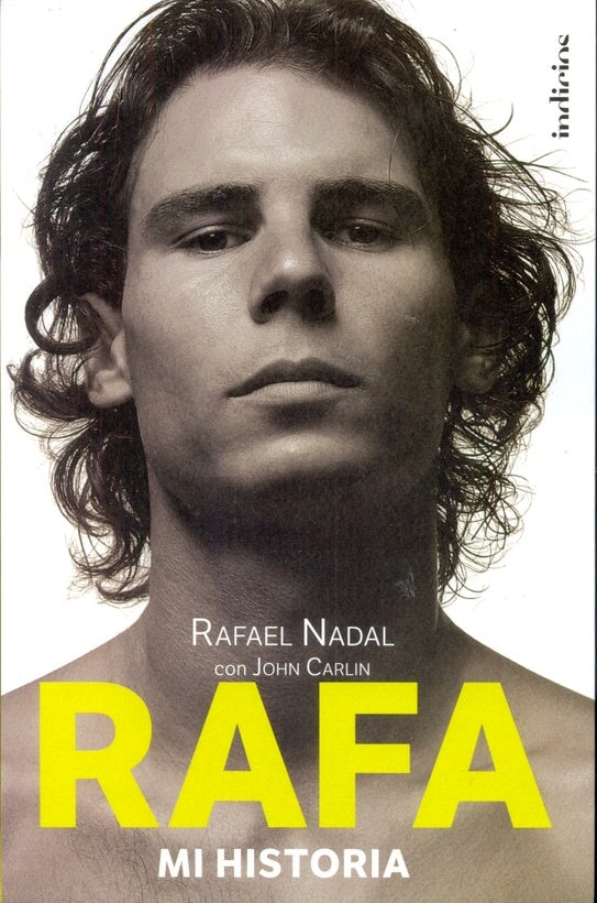 RAFA MI HISTORIA | RAFAEL  NADAL