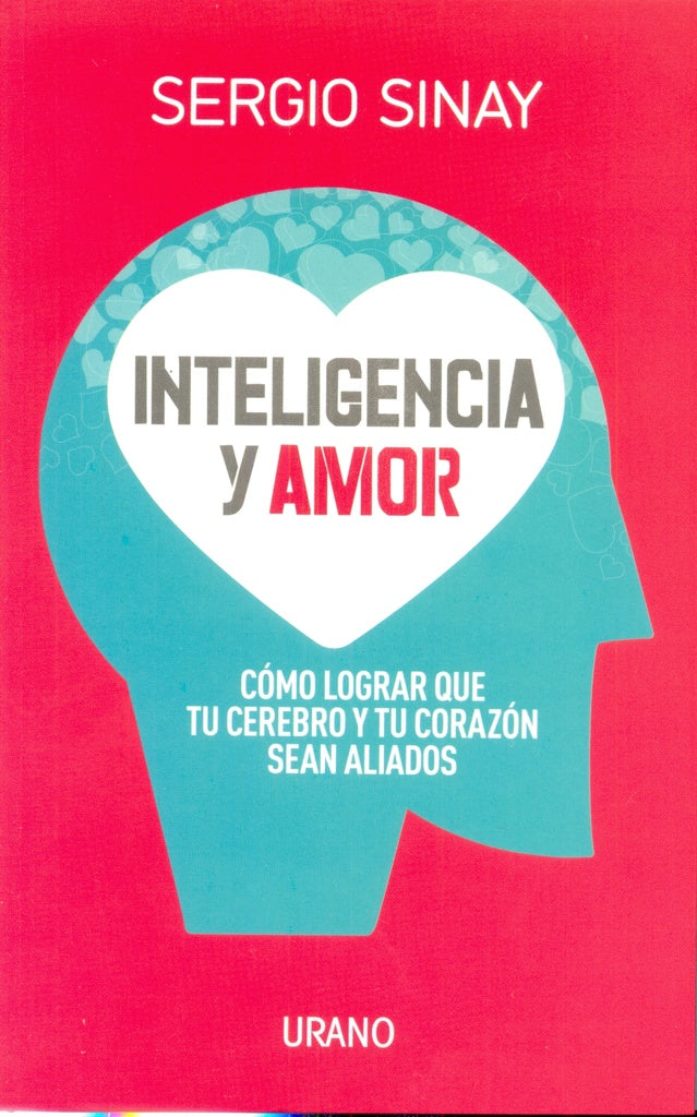 INTELIGENCIA Y AMOR | SERGIO SINAY