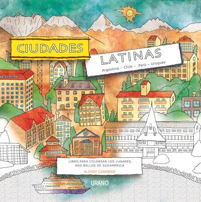 CIUDADES LATINAS | Alexiev Gandman