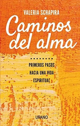 Caminos del alma | Valeria Schapira