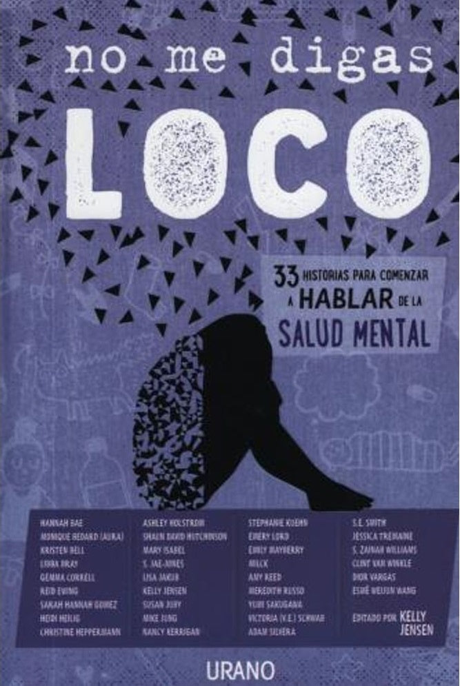 NO ME DIGAS LOCO*. | Kelly Jensen