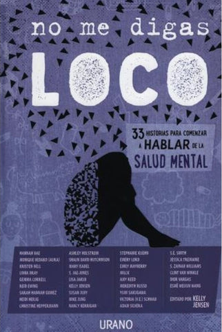 NO ME DIGAS LOCO*. | Kelly Jensen