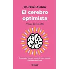 EL CEREBRO OPTIMISTA | MIKEL ALONSO