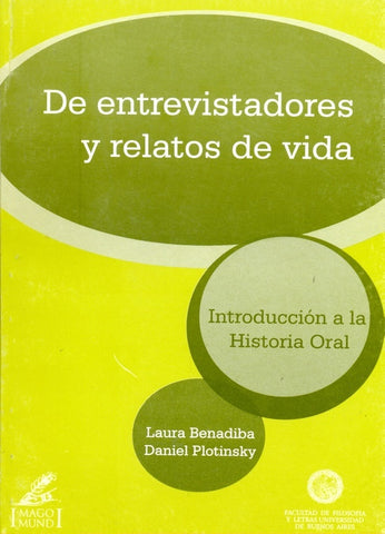 De entrevistas y relatos de vida | Benadiba-Plotinsky