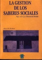 LA GESTION DE LOS SABERES SOCIALES.. | Alicia Margarita Kirchner de Mercado