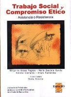 TRABAJO SOCIAL Y COMPROMISO ÉTICO.. | VARIOS AUTORES