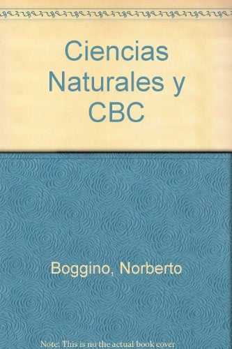 CIENCIAS NATURALES Y C.B.C.. | Norberto Boggino
