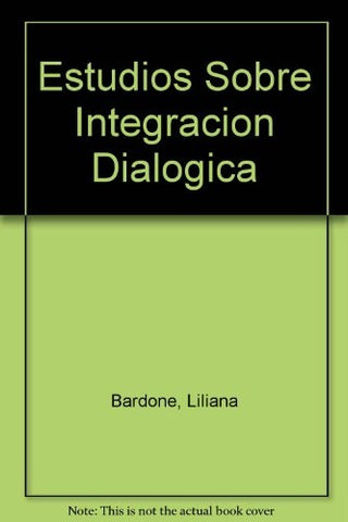 ESTUDIOS SOBRE INTERACCION DIALOGICA.. | Norma B. Desimano