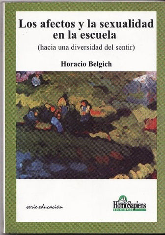 los afectos y la sexualidad en la escuela | Horacio Belgich