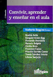 Convivir, aprender y enseñar en el aula | Sánchez Iniesta-Boggino