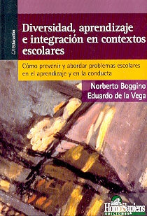 DIVERSIDAD, APRENDIZAJE E INTEGRACIÓN.. | Norberto Boggino