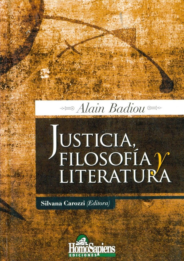 Justicia, filosofía y literatura | Badiou, Carozzi