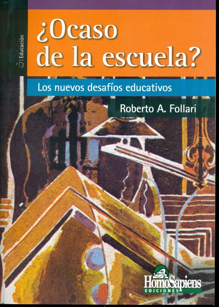 Ocaso de la escuela? | Roberto A. Follari