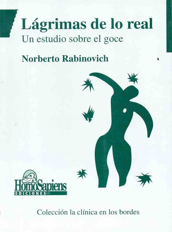 LAGRIMAS DE LO REAL | Norberto Rabinovich