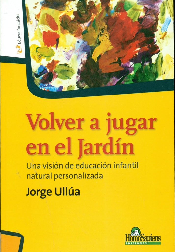 Volver a jugar en el jardín | Ullúa, Jorge