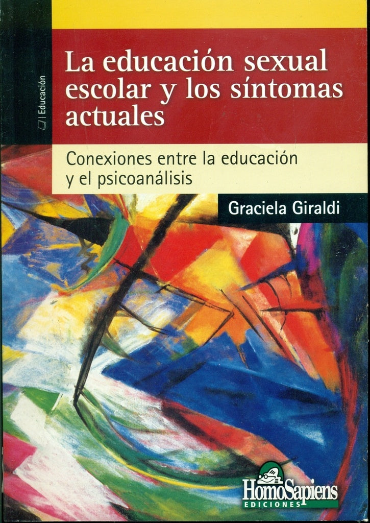 La educación sexual escolar y los síntomas actuales | Graciela Giraldi