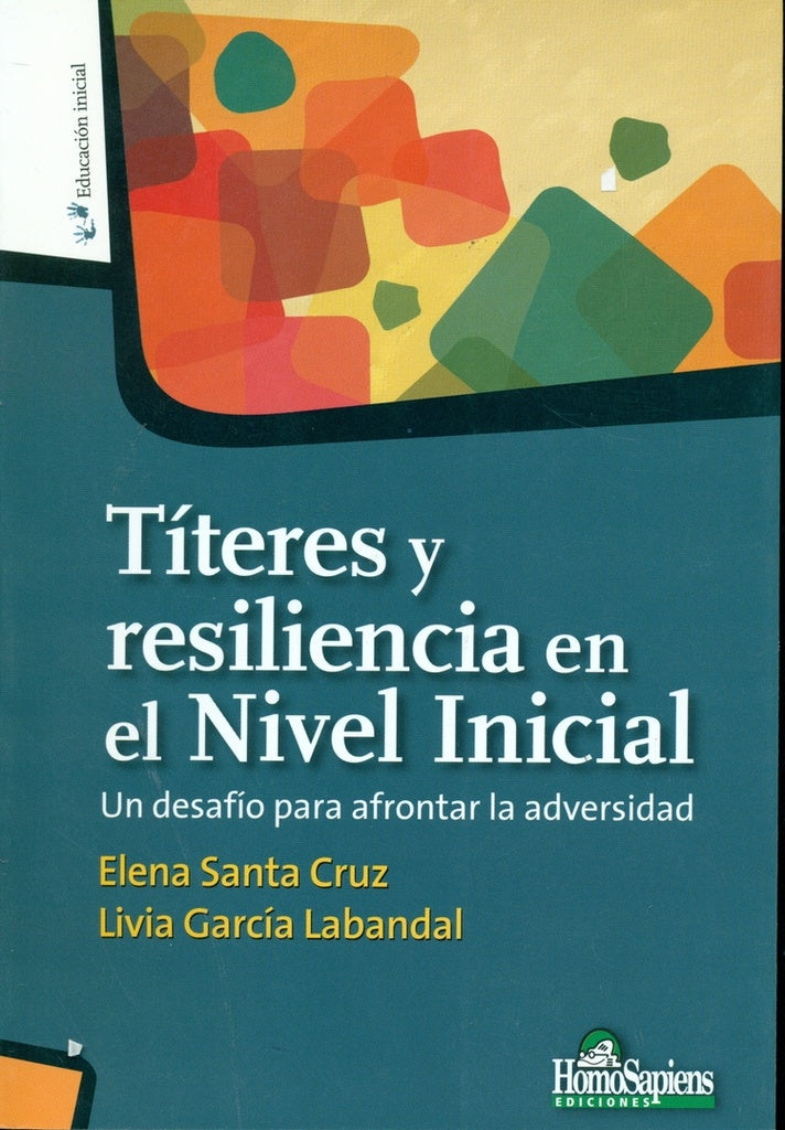 TITERES Y RESILIENCIA EN EL NIVEL INICIAL | Elena Santa Cruz
