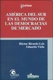 América del Sur en el mundo de las democracias de mercado | Leis, Viola
