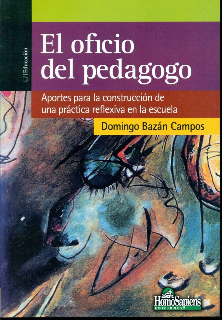 El oficio del pedagogo | DomingoBazán Campos