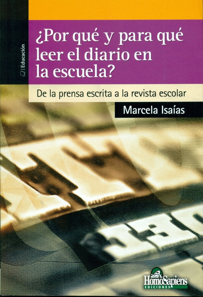 Por qué y para qué leer el diario en la escuela? | Marcela Isaías