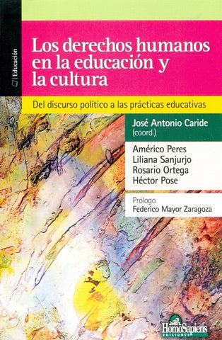 LOS DERECHOS HUMANOS EN LA EDUCACION Y LA CULTURA. | JoséAntonioCaride Gómez