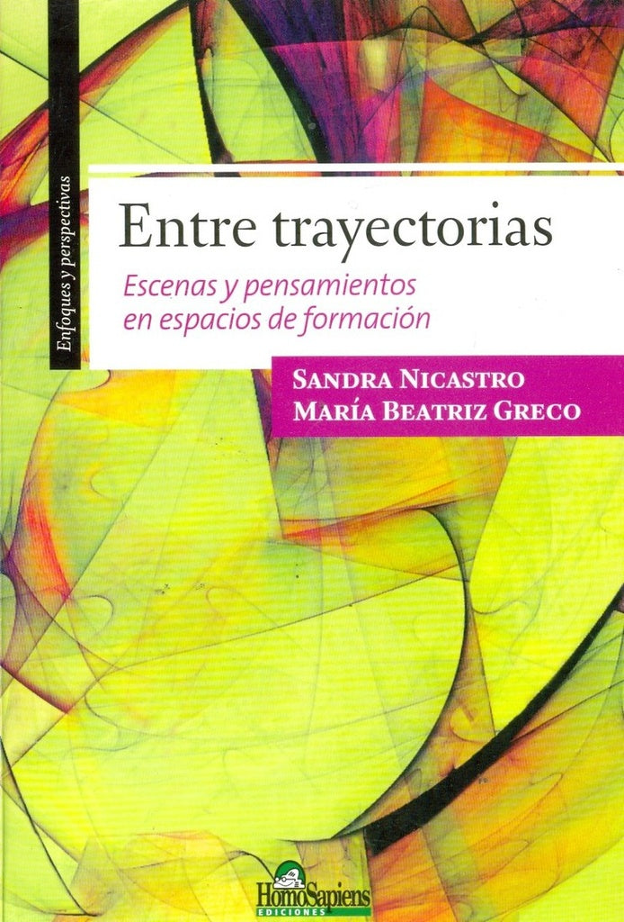 Entre trayectorias | Nicastro, Greco