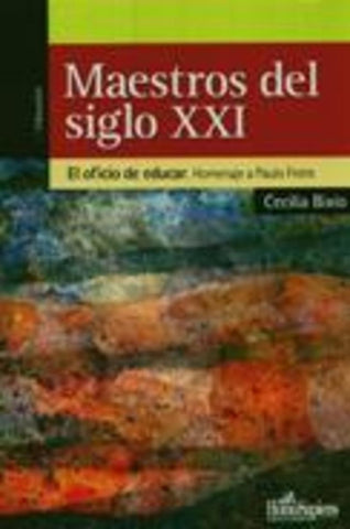 MAESTROS DEL SIGLO XXI | Cecilia Bixio