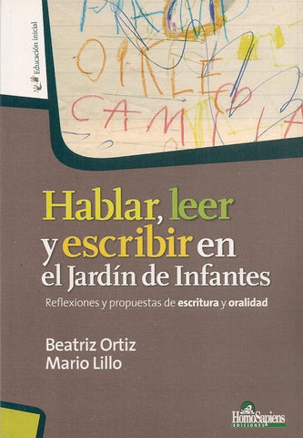 HABLAR, LEER Y ESCRIBIR EN EL JARDIN DE INFANTES | Beatriz  Ortiz