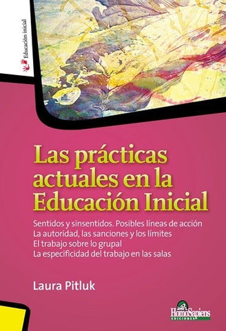 LAS PRACTICAS ACTUALES EN LA EDUCACION INICIAL