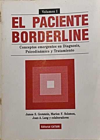 EL PACIENTE BORDERLINE VOL I.. | James S. Grotstein