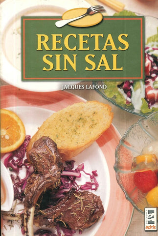 Recetas sin  sal | Jacques Lafond